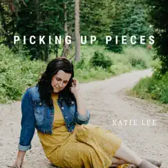 Picking up Pieces - Single by Katie Lee album reviews, ratings, credits