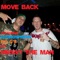 Move Back (feat. Hydrosphere & Big G's) - Messy the Man lyrics