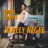 Barely Regal album lyrics, reviews, download