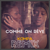 Comme on rêve (Kompa Remix) [Joé Dwet Filè Edit] [feat. Priscillia] - LS