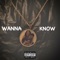 Wanna Know (feat. Kidd Devv) - Skrilla Bankss lyrics