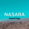 Nasara (Acoustic) - kaestrings