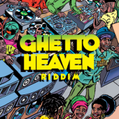 Ghetto Heaven Riddim - Various Artists