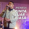 Cinta Luar Biasa (Live Version) - EP