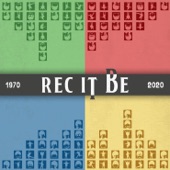 Rec It Be (1970 - 2020) artwork