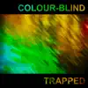 Trapped (feat. J & Trephena) - Single album lyrics, reviews, download