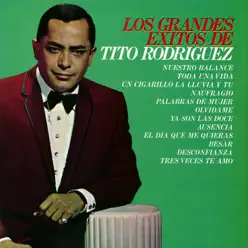Los Grandes Éxitos de Tito Rodríguez - Tito Rodriguez Los Grandes Éxitos de Tito Rodríguez - Tito Rodriguez