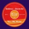 Tell Me More - DaSoul & David Es lyrics