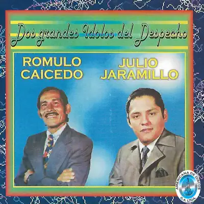 Dos Grandes Ídolos del Despecho - Julio Jaramillo