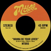 Mtbrd - Wanna Be Your Lover