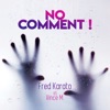 No Comment (feat. Vince M.) - Single