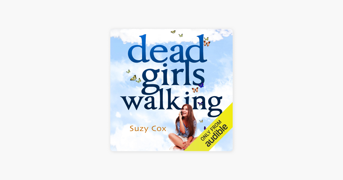 dead girls walking suzy cox