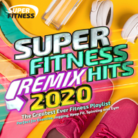 Various Artists - Super Fitness Remix Hits 2020 (The Greatest Ever Fitness Playlist) artwork