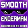 Smooth Enderman - Single