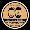 It's a House Thing (84Bit Remix) [feat. Steff] - Single