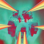 Every Time I Die - Tourette's