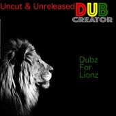 Dubz for Lionz - Uncut & Unreleased artwork