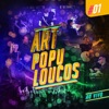 Artpopuloucos #01 (Ao Vivo)