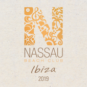 Nassau Beach Club Ibiza 2019 (DJ Mix) - Alex Kentucky & David Crops