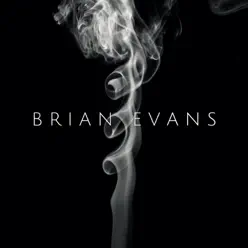 Brian Evans - Brian Evans Brian Evans - Brian Evans
