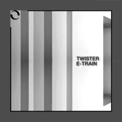 E-Train - Single - Twister E-Train - Single - Twister