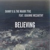 Believing (feat. Grainne McCarthy) [Radio Edit] - Single