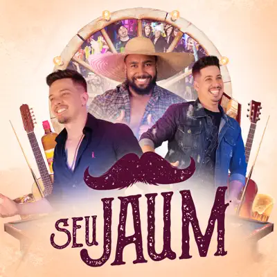 Seu Jaum - Single - Eder & André