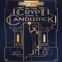 Daisy Waugh - In the Crypt with a Candlestick artwork