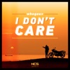 I Don't Care - Single