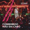 Combinado Não Sai Caro (Ao Vivo) - Single