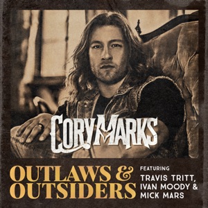 Cory Marks - Outlaws & Outsiders (feat. Travis Tritt, Ivan Moody & Mick Mars) - Line Dance Chorégraphe