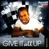 Give It All Up album lyrics, reviews, download