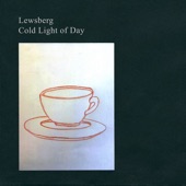 Lewsberg - Cold Light of Day
