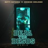 Deja Tus Besos (Remix) - Single