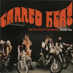 The Very Best of Canned Heat, Vol. 2 - Canned Heat