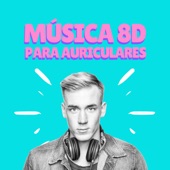 Música 8D para Auriculares - Audio Relajante en Holofonia para Desestresarse artwork