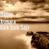 Baik Baik Saja by Happy Asmara - cover art