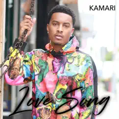 Love Song - Single by Kamari album reviews, ratings, credits