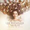 Qué Bueno Que Fuiste Tú - Single album lyrics, reviews, download