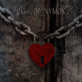 All I Ever Know - Clan of Xymox