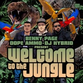 Benny Page, Dope Ammo & DJ Hybrid Present Welcome to the Jungle artwork