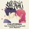 California (feat. Noah2000 & Yung Axstn) - Shigaraki lyrics