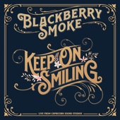 Blackberry Smoke - Keep On Smiling (Live From Capricorn Sound Studios)