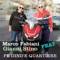 Pe' dind'e quartiere (feat. Gianni Stino) - Marco Fabiani lyrics
