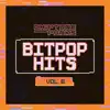 Bitpop Hits, Vol. 6 album lyrics, reviews, download