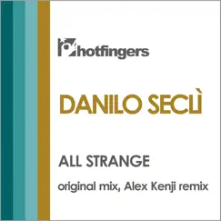 All Strange - Single by Danilo Secli album reviews, ratings, credits