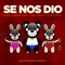 Se Nos Dió (feat. Jhay Cortez) - Darell, Ñengo Flow, Myke Towers & The Secret Panda lyrics