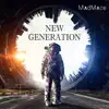 Stream & download New Generation - Single