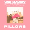 Walkaway - Single