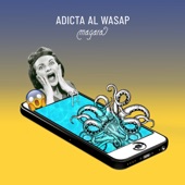 Adicta al Wasap artwork